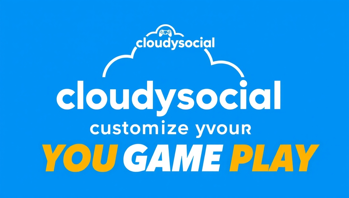 cloudysocial customize your game play – The Future of Personalized and Social Gaming Experiences